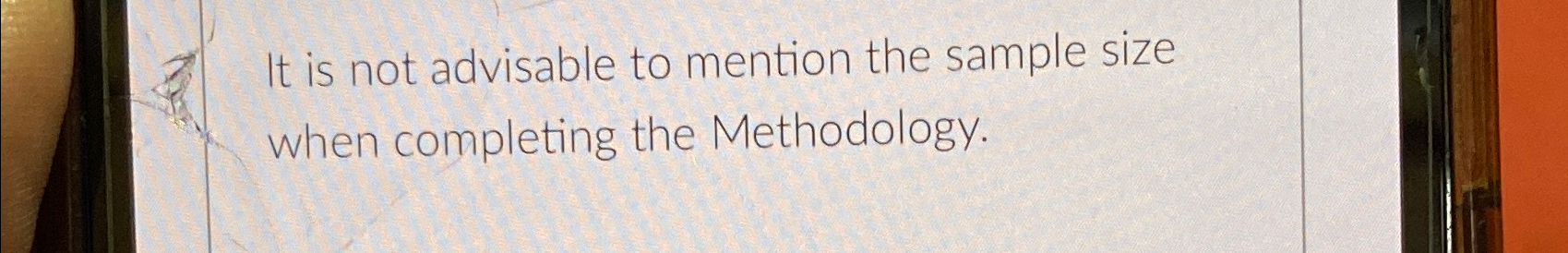 Solved It is not advisable to mention the sample size when | Chegg.com