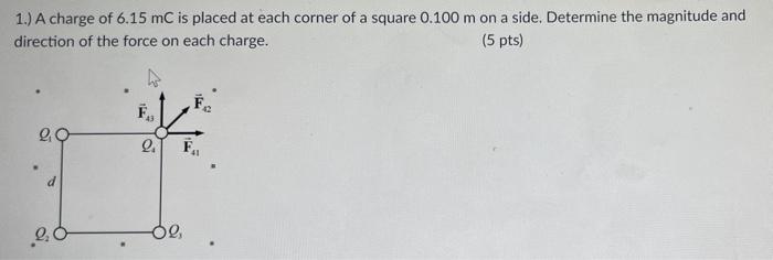 Solved M A 1.) A Charge Of 6.15 MC Is Placed At Each Corner | Chegg.com