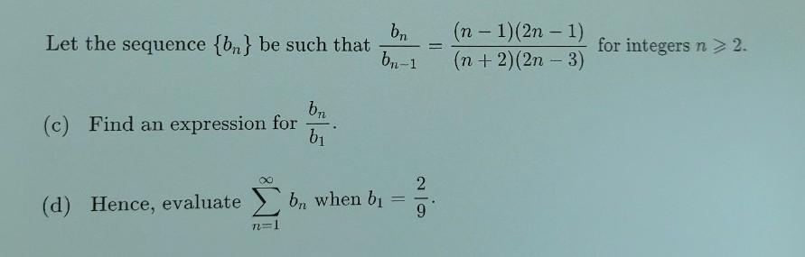 Solved Bn Let The Sequence {bn} Be Such That B.n-1 | Chegg.com