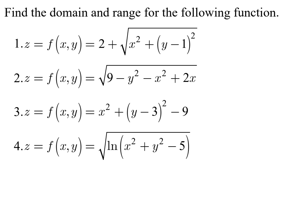 Solved Find The Domain And Range For The Following Function