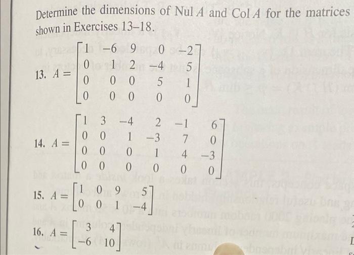 Solved Determine the dimensions of Nul A and Col A for the