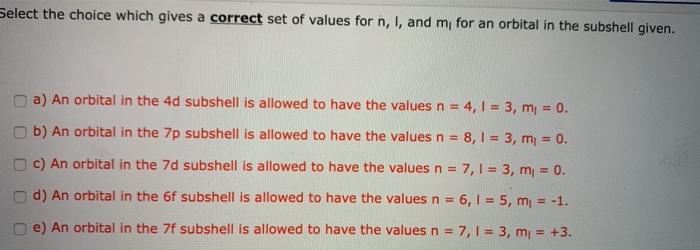 Solved Select the choice which gives a correct set of values | Chegg.com