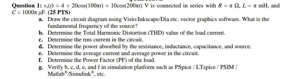 Solved Question 1 Vs T 4 20cos 100nt 10cos 200nt Chegg Com