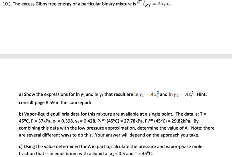 10.g2RT=Ax1x2.alnγ1 ﻿and lnγ2 ﻿that result are | Chegg.com