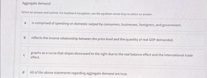 Solved Aggregate Demand: Select An Answer And Submit. For | Chegg.com