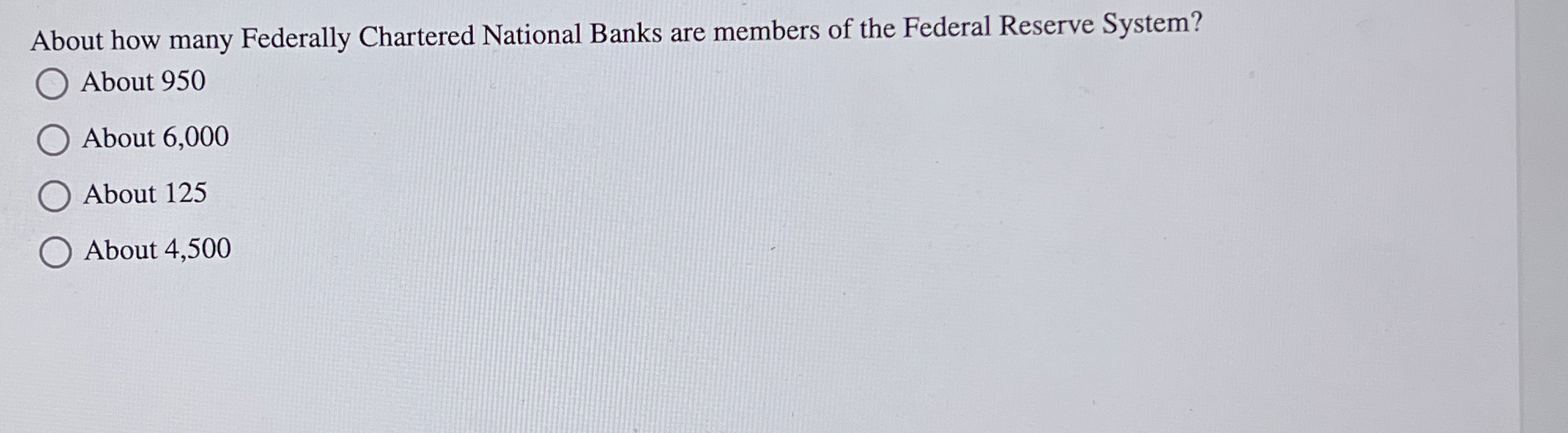 Solved About How Many Federally Chartered National Banks Are | Chegg.com