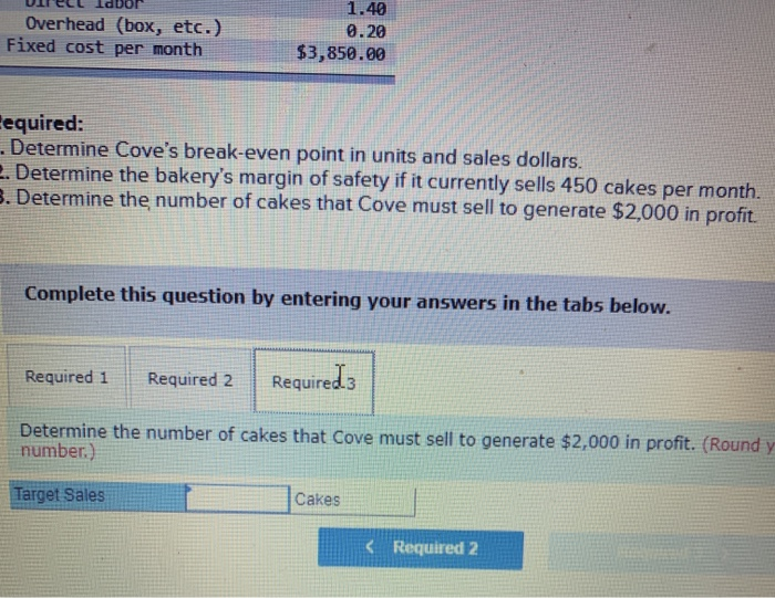Solved Cove's Cakes is a local bakery. Price and cost