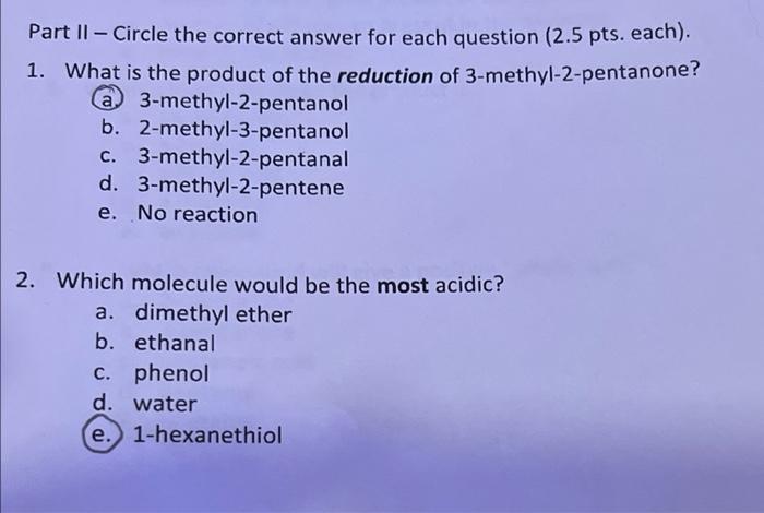 Solved Part II - Circle the correct answer for each question | Chegg.com