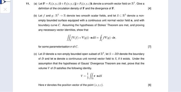 1. (a) Let \( \mathbf{F}=F_{1}(x, y, z) \mathbf{i}+F_{2}(x, y, z) \mathbf{j}+F_{3}(x, y, z) \mathbf{k} \) denote a smooth vec