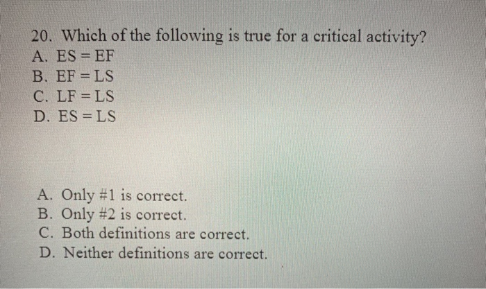 solved-20-which-of-the-following-is-true-for-a-critical-chegg