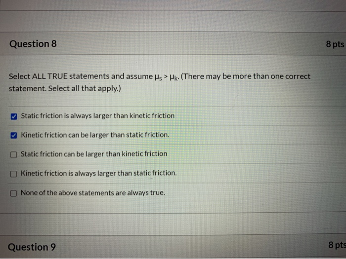 Solved Question 8 8 pts Select ALL TRUE statements and | Chegg.com