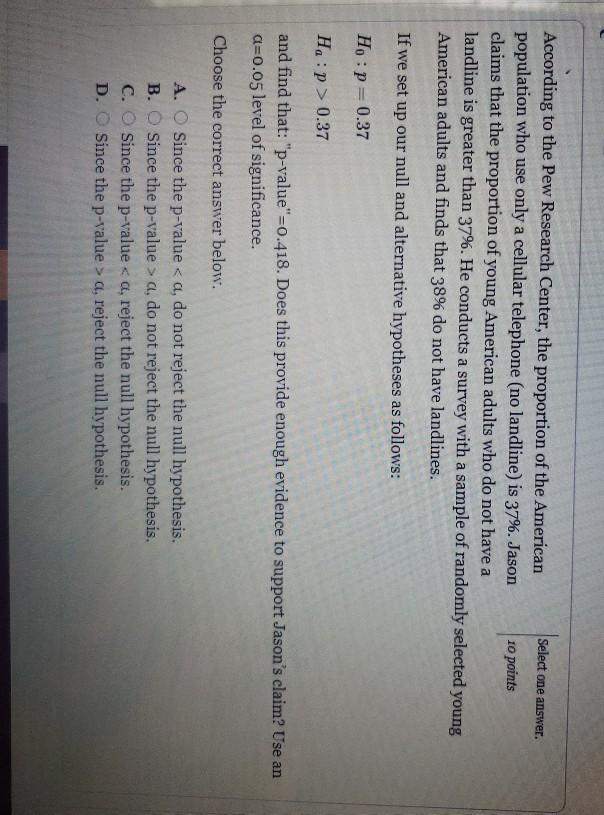 Solved Question 8 According to a Pew Research Center study, | Chegg.com