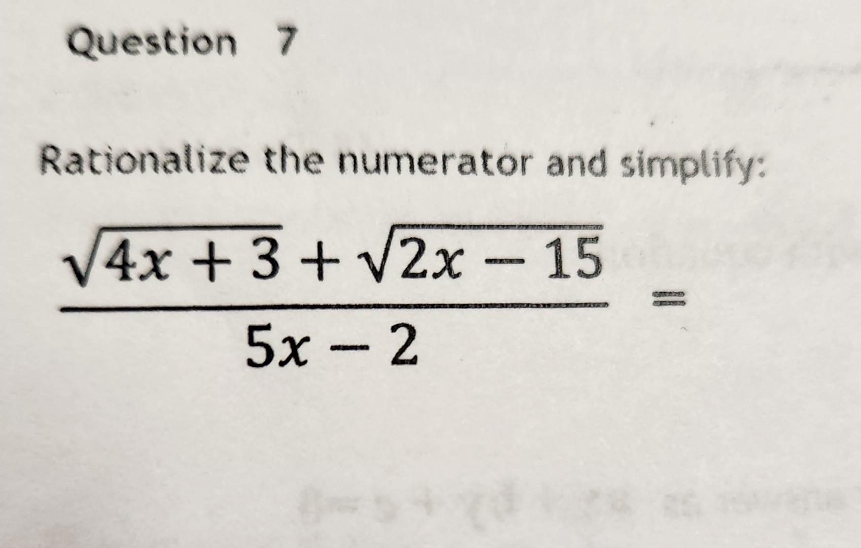 Solved Rationalize the numerator and simplify: | Chegg.com