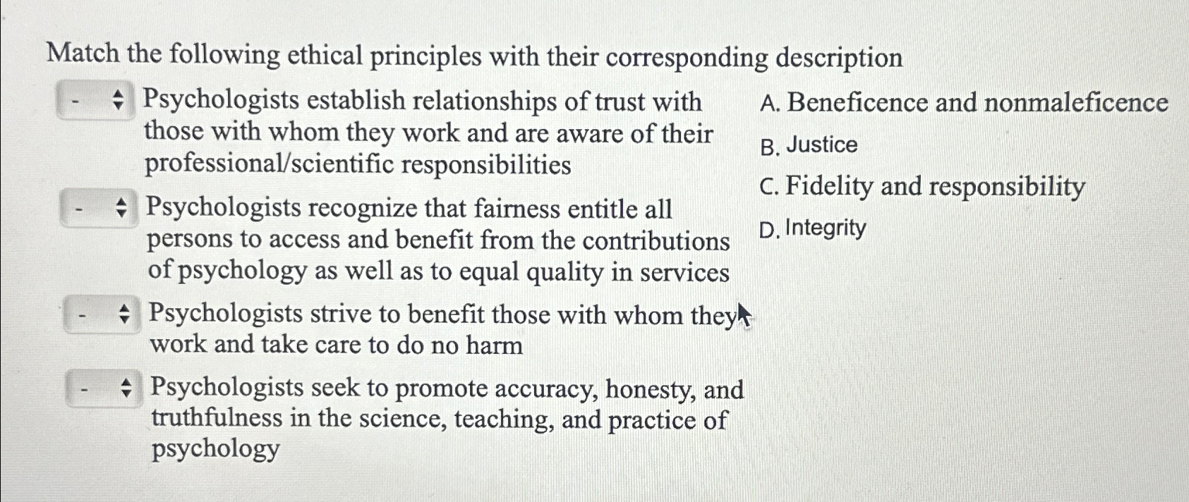 Solved Match the following ethical principles with their | Chegg.com