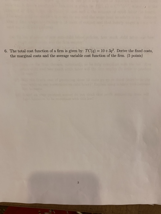 Solved 6. The total cost function of a firm is given by: | Chegg.com