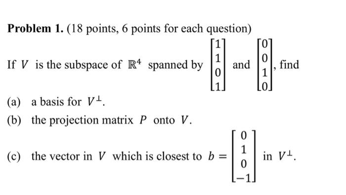 Solved Problem 1. (18 points, 6 points for each question) 6 | Chegg.com