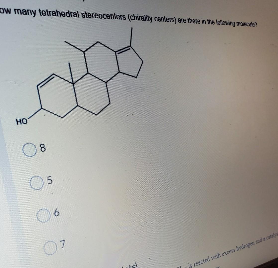 Solved Properties A How Many Tetrahedral Stereocenters Chegg Com