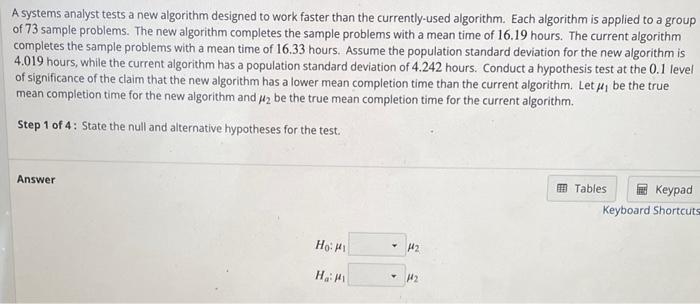 Solved A systems analyst tests a new algorithm designed to | Chegg.com