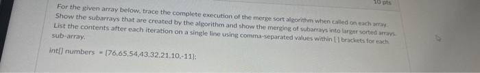 Solved For the given array below, trace the complete | Chegg.com