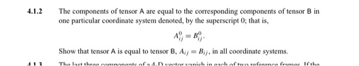 Solved 4.1.2 The components of tensor A are equal to the | Chegg.com