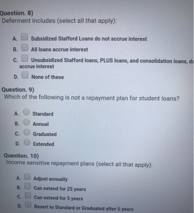 Solved: Question. 8) Deferment Includes (select All That A... | Chegg.com