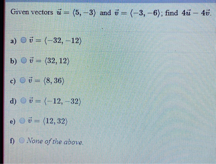 Given Vectors U 5 3 And O 3 6 Find 4i Chegg Com