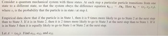 Solved Consider a quantum mechanical system with three | Chegg.com
