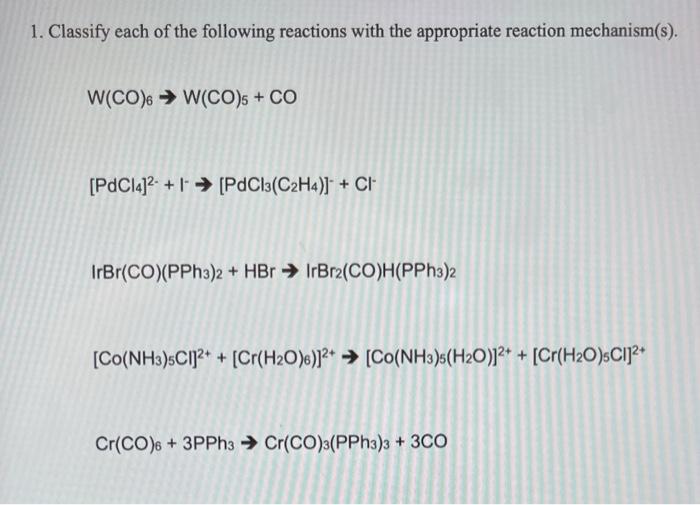 Solved 1. Classify each of the following reactions with the