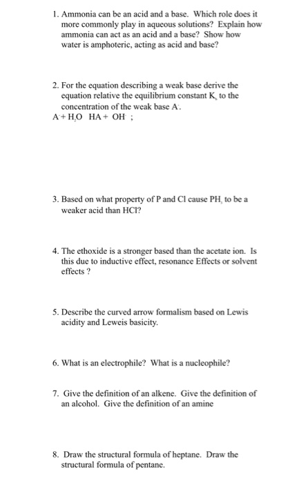 Solved 1. Ammonia can be an acid and a base. Which role does | Chegg.com