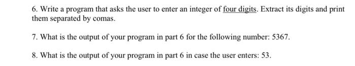 Solved 6. Write a program that asks the user to enter an | Chegg.com
