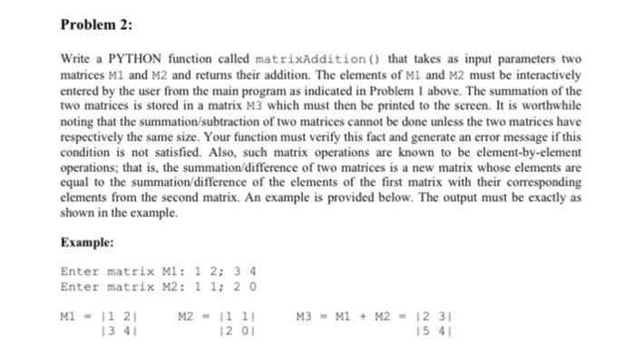 Solved Problem 2: Write a PYTHON function called | Chegg.com