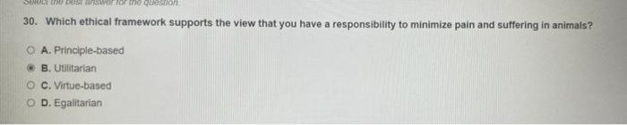 Solved 30. Which ethical framework supports the view that | Chegg.com