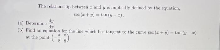 Solved The relationship between x and y is implicitly | Chegg.com