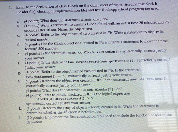 Solved 1. Refer to the declaration of class Clock on the | Chegg.com