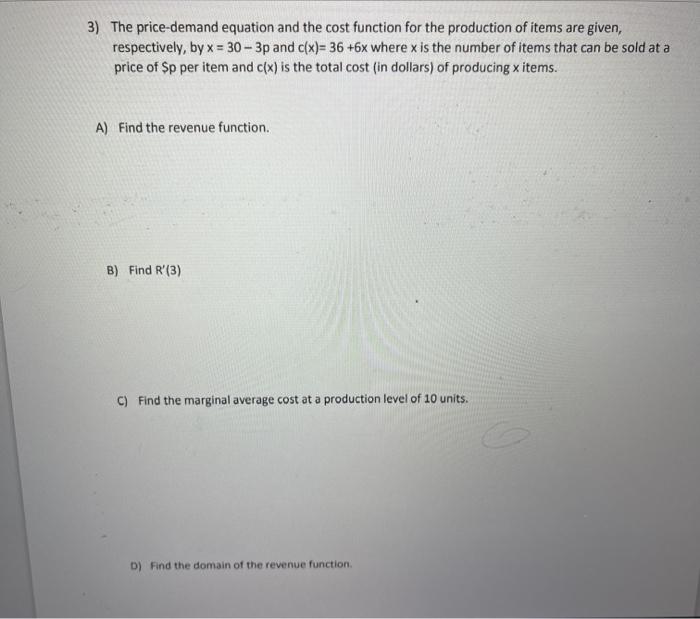 Solved 3) The price-demand equation and the cost function | Chegg.com