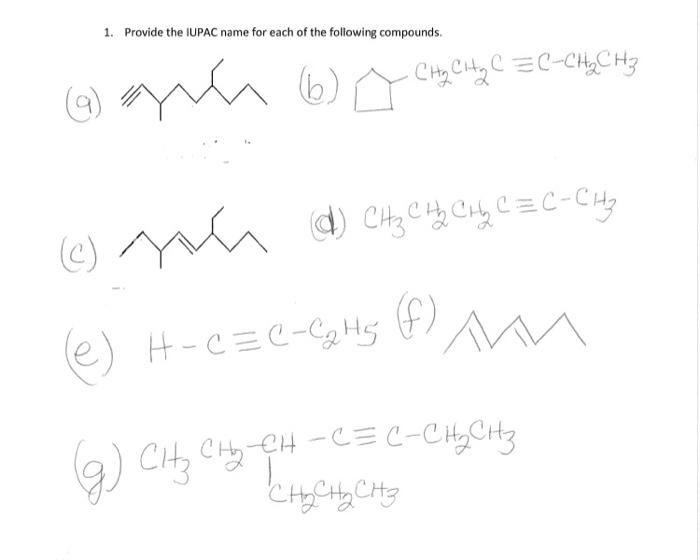 Solved 1 Provide The Iupac Name For Each Of The Following 8346