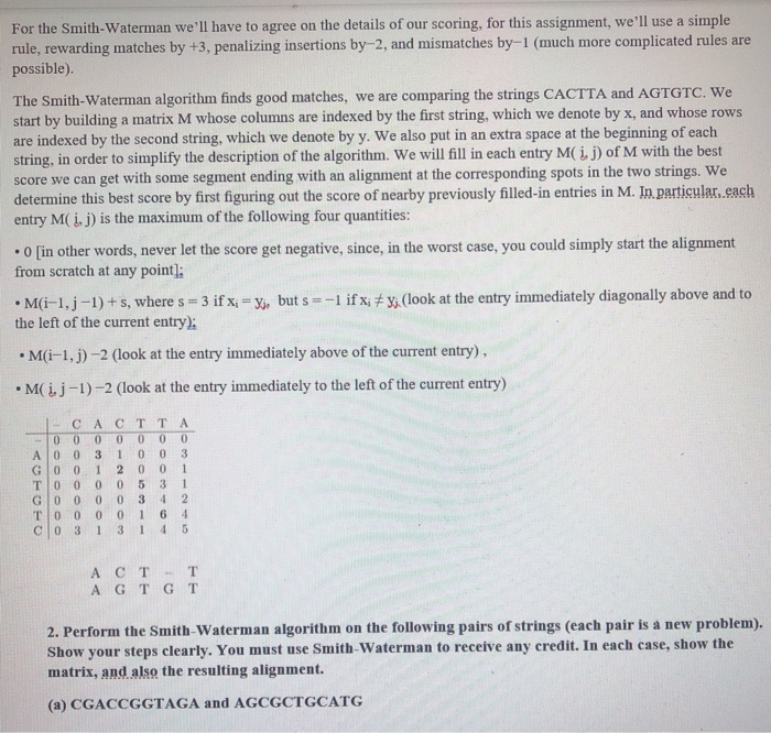 Solved For the Smith-Waterman we'll have to agree on the | Chegg.com