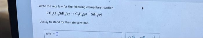 Solved Write the rate law for the following elementary Chegg