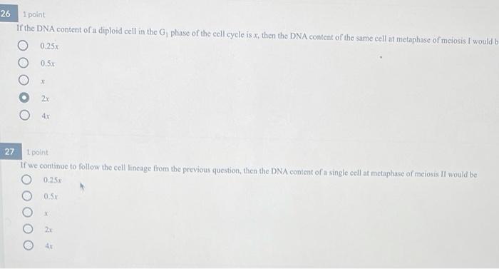 Solved 26 1 point If the DNA content of a diploid cell in | Chegg.com