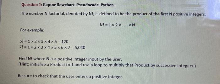 Solved Question 1: Raptor flowchart. Pseudocode. Python. The | Chegg.com