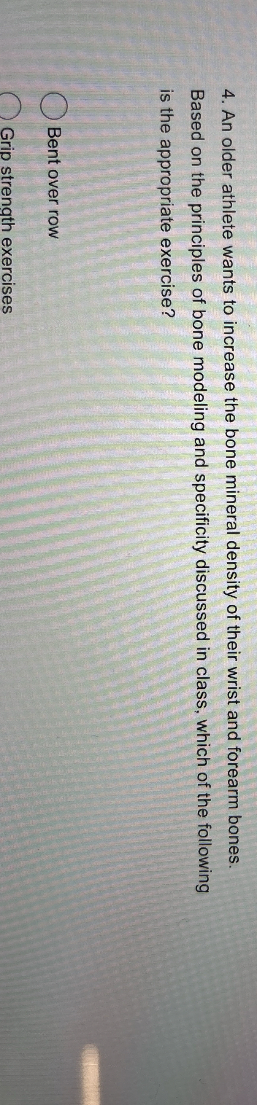 Solved An older athlete wants to increase the bone mineral