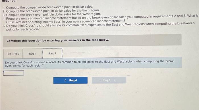 Solved Required: 1. Compute The Companywide Break-even | Chegg.com