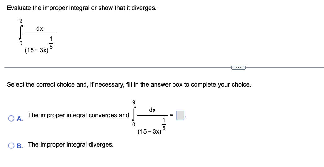 Solved Evaluate The Improper Integral Or Show That It