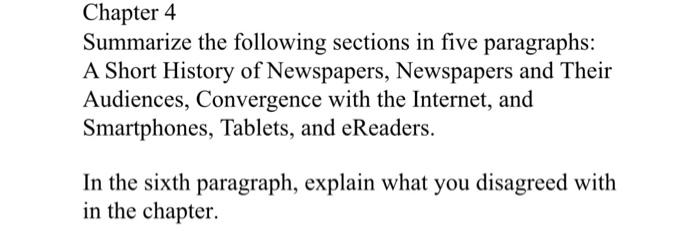 Chapter 4 Summarize the following sections in five | Chegg.com