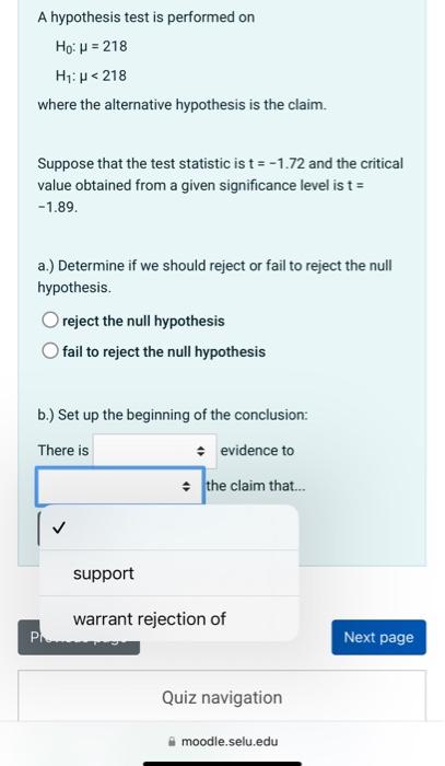 Solved A hypothesis test is performed on H0:μ=218H1:μ