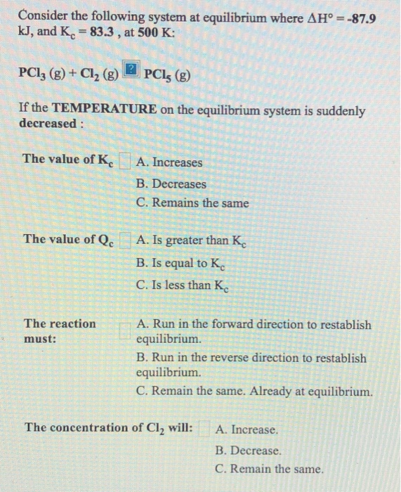 Solved Consider the following system at equilibrium where | Chegg.com