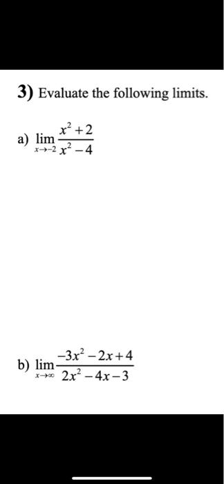 Solved 1) Identify Any Possible Points Of Discontinuity And 