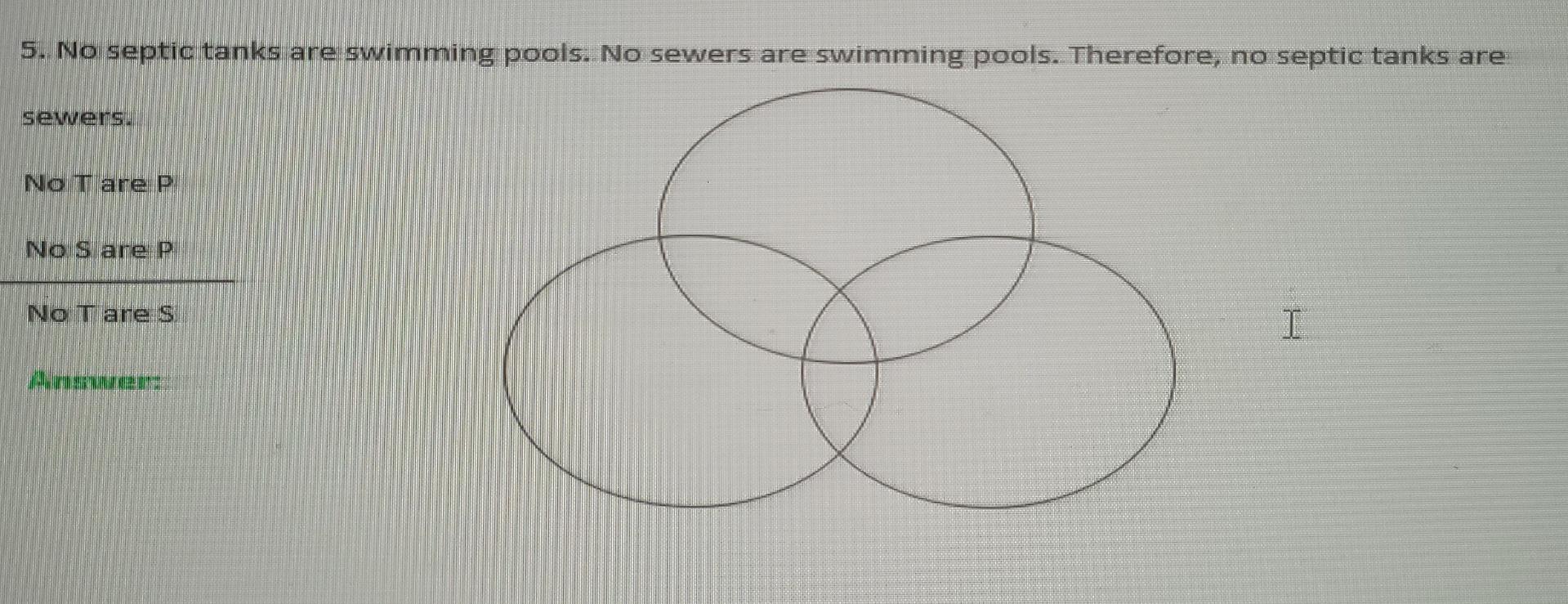 Solved 5. No septic tanks are swimming pools. No sewers are