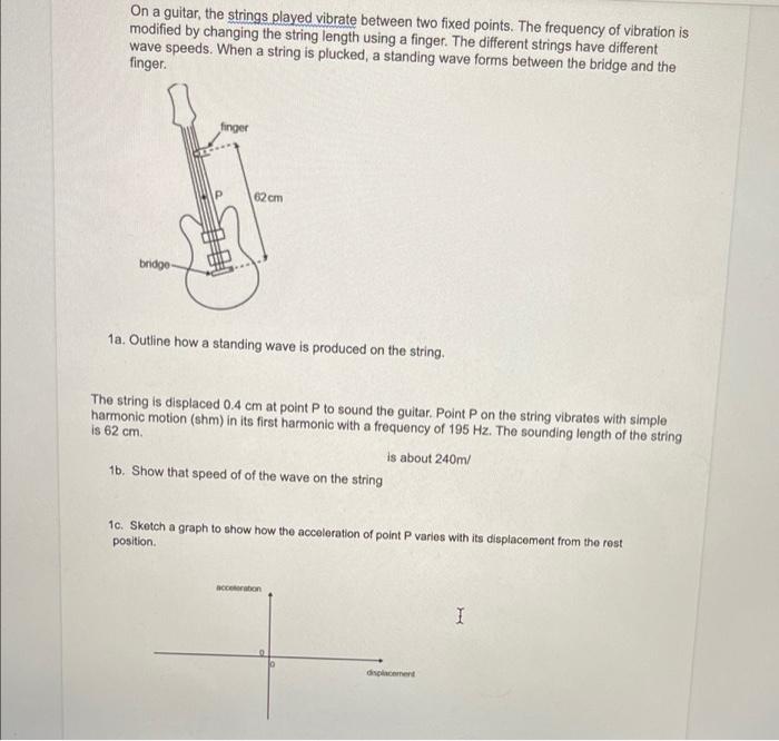 Solved On a guitar the strings played vibrate between two Chegg