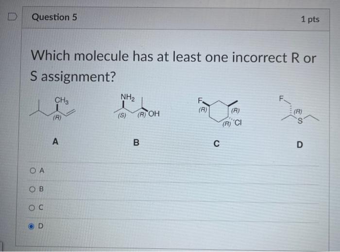 Solved Which molecule has at least one incorrect R or S